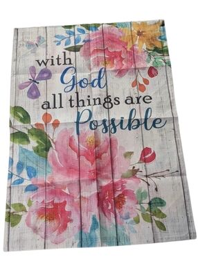 Inspirational Floral Flag - "With God All Things Are Possible" 27"x 38.5"